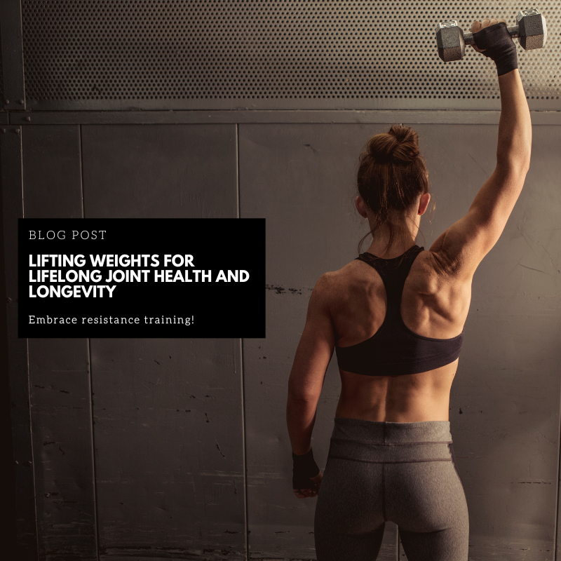 Lifting Weights for Lifelong Joint Health and Longevity