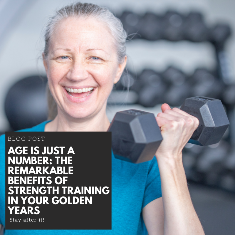 Age Is Just a Number: The Remarkable Benefits of Strength Training in Your Golden Years