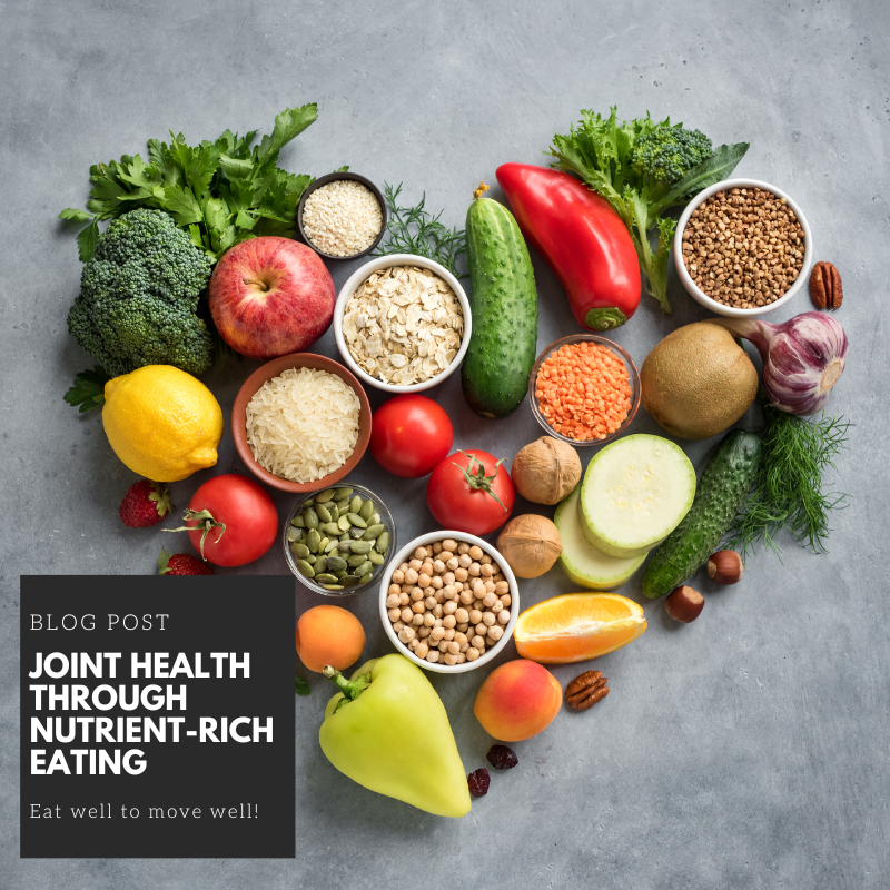 Joint Health Through Nutrient-Rich Eating