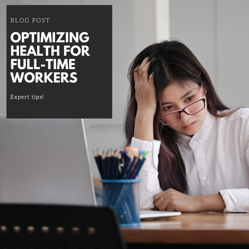 Optimizing Health for Full-Time Workers: Expert Tips from DTC Health
