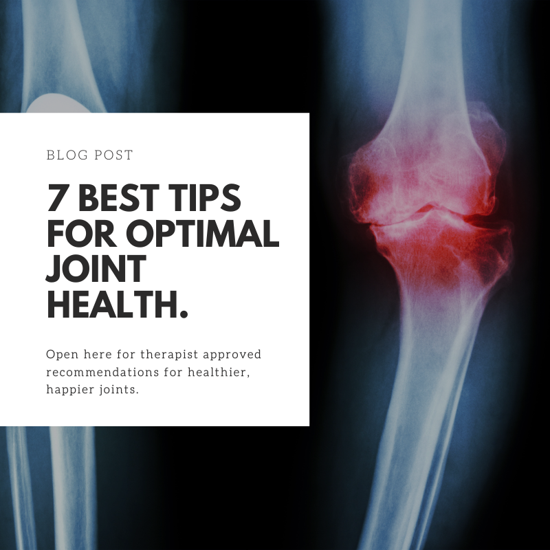 7 Best Tips for Optimal Joint Health